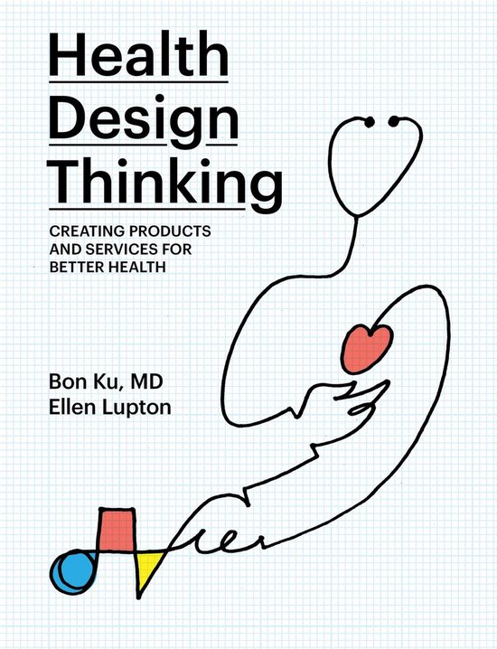 Boek cover Health Design Thinking van Bon Ku (Paperback)