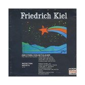 Friedrich Kiel  -  Der Stern Von Bethlehem