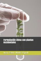Formulación China con plantas Occidentales