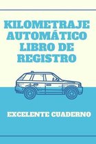 Kilometraje automatico Libro de registro: Seguimiento de kilometraje
