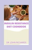 The Insulin Resistance Diet Cookbook