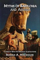 Myths of Babylonia and Assyria