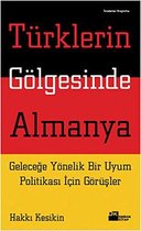 Türklerin Gölgesinde Almanya