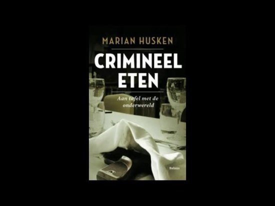 Crimineel eten