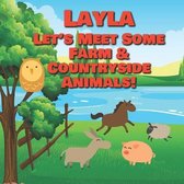 Layla Let's Meet Some Farm & Countryside Animals!