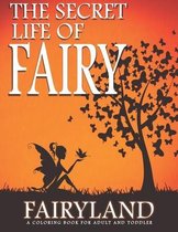 Fairyland, the Secret Life of Fairy