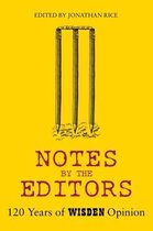 Notes By The Editors 120 Years of Wisden Opinion
