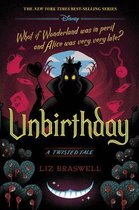 Boek cover Unbirthday (a Twisted Tale) van Liz Braswell