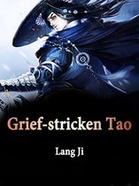 Volume 1 1 - Grief-stricken Tao