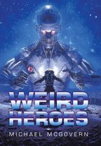 Weird Heroes
