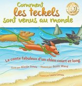 Comment les teckels sont venus au monde (FR/EN bilingual hardcover)