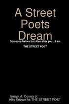 A Street Poets Dream