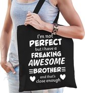freaking awesome brother / geweldige broer cadeau tas zwart voor dames - kado tas / tasje / shopper