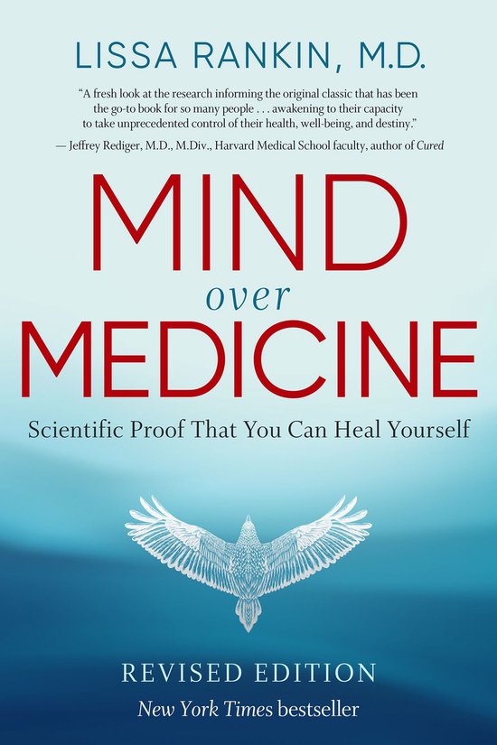 Mind Over Medicine - REVISED EDITION