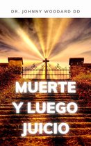 Muerte y Luego Juicio