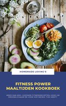 Fitness Power Maaltijden Kookboek