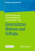 Beiträge zur Teilhabeforschung- Unterstütztes Wohnen und Teilhabe