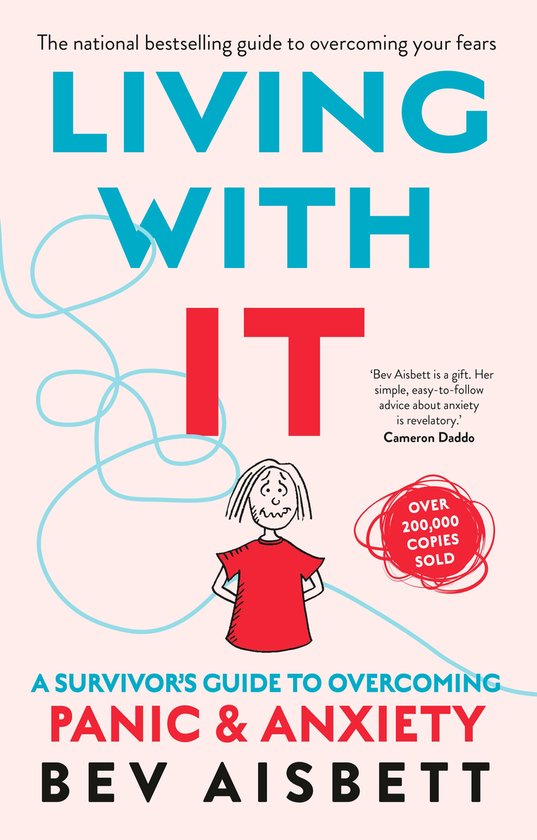 LIVING WITH IT NEW ED A Survivor's Guide to Overcoming Panic ... - cover