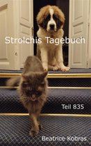 Strolchis Tagebuch 835 - Strolchis Tagebuch - Teil 835