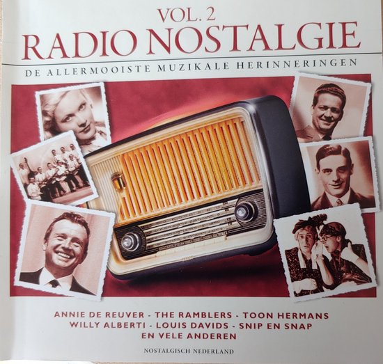 Radio Nostalgie Vol. 2 (Annie De Reuver,Willy Alberti,Louis Davids,Malando,Ramblers,Snip en Snap,Millers,Toon Hermans) 20 Track Cd