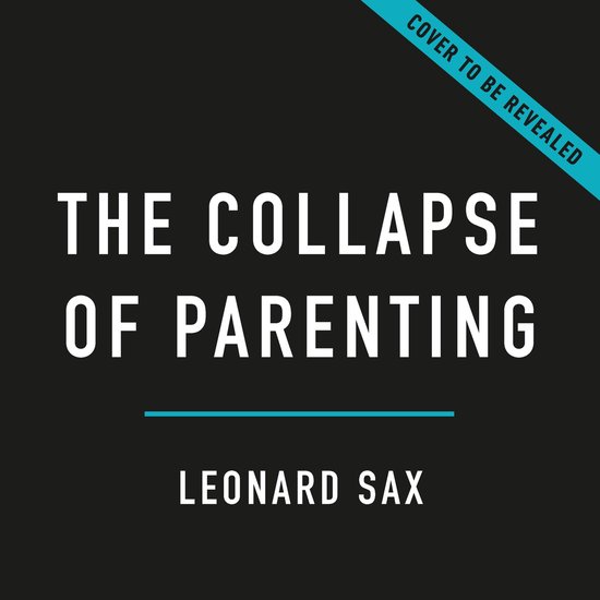 The Collapse of Parenting - cover