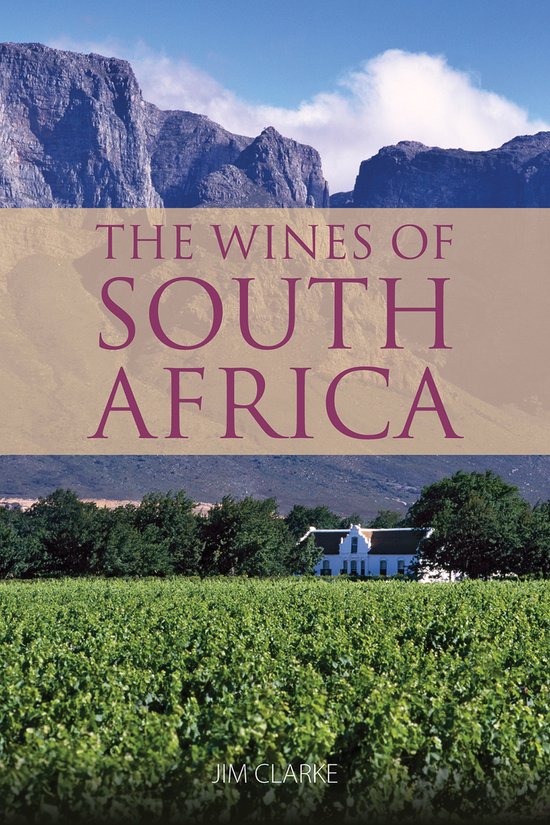 The Classic Wine Library-The Wines of South Africa - cover