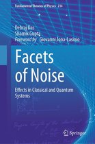 Fundamental Theories of Physics 214 - Facets of Noise