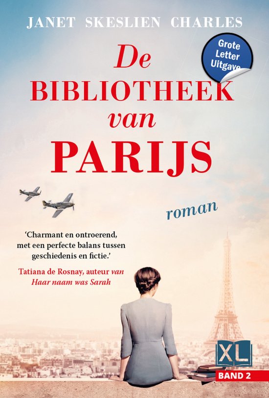 Boekomslag van 'De bibliotheek van Parijs' met op de achtergrond de Eiffeltoren, vliegtuigen en de tekst 'Grote Letter Uitgave'.