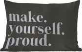 Buitenkussens - Tuin - Quotes - Make yourself proud - Zelfliefde - Zelfvertrouwen - Tekst - 50x30 cm