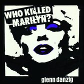 Glenn Danzig - Who Killed Marilyn? (LP) (Picture Disc)