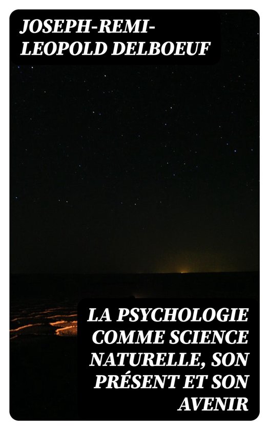 La psychologie comme science naturelle, son présent et son  ... - cover