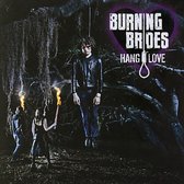 Burning Brides - Hang Love (CD)