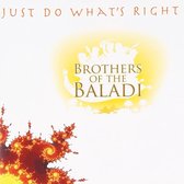 Brothers Of The Baladi - Just Do What's Right (CD)