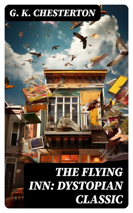 The Flying Inn: Dystopian Classic - cover