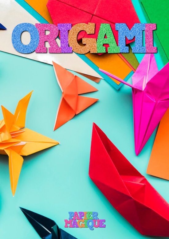 ORIGAMI (ebook), PAPIER MAGIQUE 1230007244261 Boeken bol