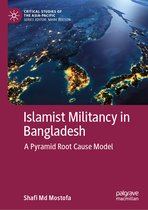 Critical Studies of the Asia-Pacific- Islamist Militancy in Bangladesh
