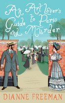 A Countess of Harleigh Mystery-An Art Lover's Guide to Paris and Murder
