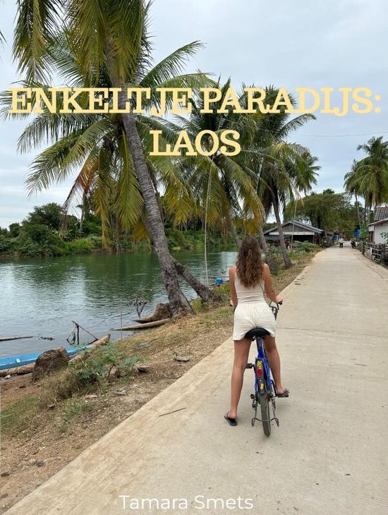 Enkeltje paradijs: Laos - cover