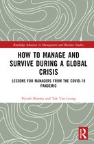 Routledge Advances in Management and Business Studies- How to Manage and Survive during a Global Crisis