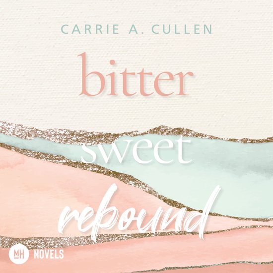 Bitter Sweet Rebound - cover