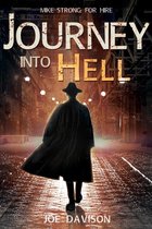 Mike Strong: For Hire 1 - Journey Into Hell