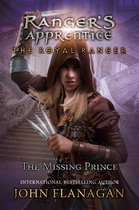 The Royal Ranger The Missing Prince 4 Ranger's Apprentice