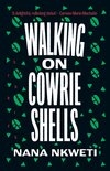 Walking on Cowrie Shells