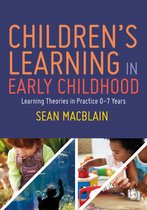 Children s Learning in Early Childhood
