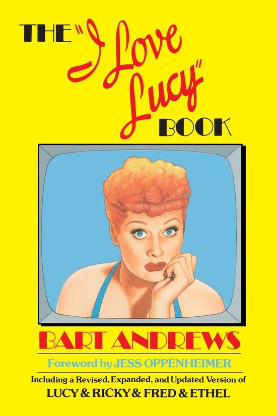 Boekcover met de titel "THE 'I Love Lucy' BOOK" door Bart Andrews, met een afbeelding van Lucille Ball.