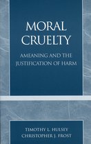 Moral Cruelty