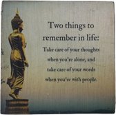 Quote onderzetter 10x10 Two things to remimber in life 6 stuks