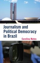Journalism and Political Democracy in Brazil