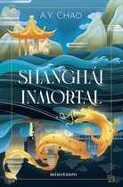 Shanghai Immortal - Shanghái inmortal