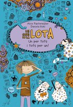 Catalá - A PARTIR DE 10 ANYS - PERSONATGES I SÈRIES - Les coses de la Lota - Les coses de la LOTA: Un per tots i tots per un!